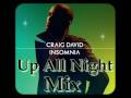 Craig David - Insomnia All Up Night Mix