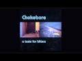 Chokebore - Days of Nothing 