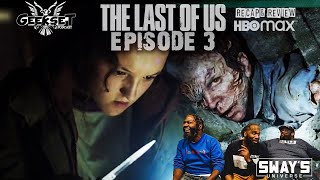 THE LAST OF US Episode 3 FULL Breakdown, Easter Eggs & Ending Explained | GEEKSET