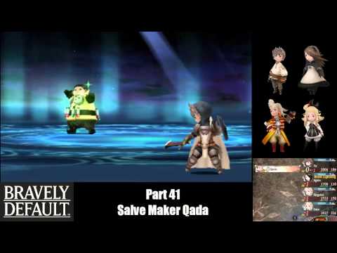 Bravely Default (Part 41) Salve Maker Qada