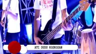 Ati Dudu Koskosan ( Nella Kharisma)