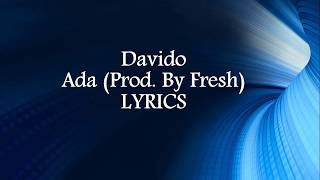 DJ Ecool Ft. Davido – Ada LYRICS