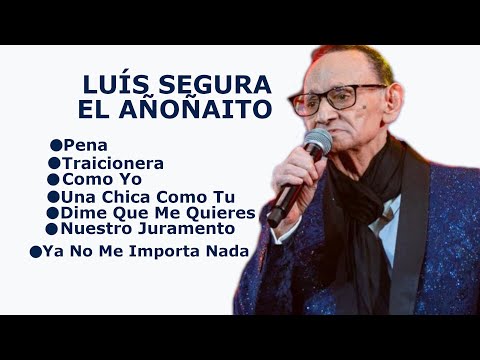MIX LUIS SEGURA, PENA, TRAICIONERA, COMO YO, UNA CHICA COMO TÚ, DIME QUE ME QUIERES, NUESTRO JURAME