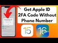 Get Apple ID Two Factor Authentication Code Without Phone Number