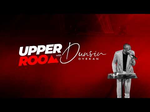 PRAYER MEETING - 27th May 2026 #dunsinoyekan #worship #upperroom