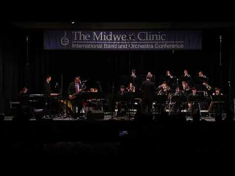 Westlake Studio Jazz Ensemble -  Midwest Clinic 2017 - Full Concert