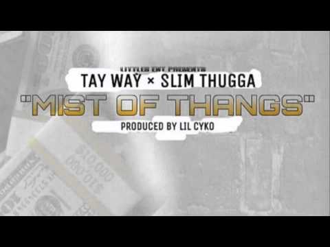 TAY WAY X Yawndas - MIST OF THANGZ