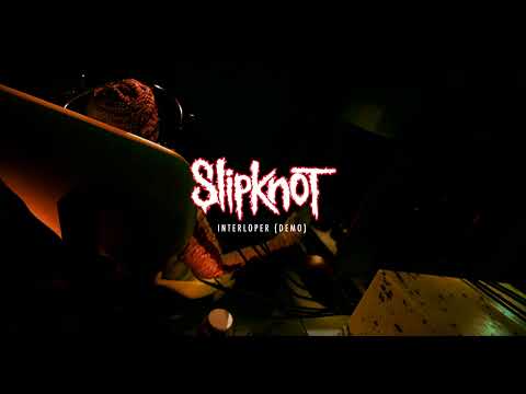 Slipknot - Interloper (Demo) [OFFICIAL AUDIO]