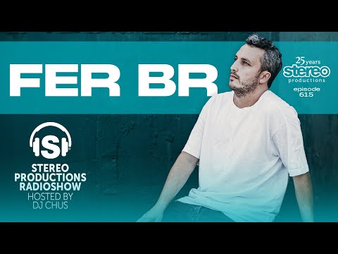 FER BR Stereo Productions Podcast 615