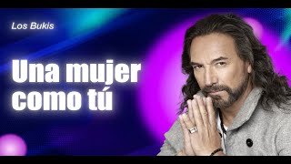 Los Bukis - Una mujer como tú | Lyric video