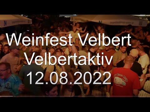 12.08.2022 Velbert Weinfest - Velbertaktiv - De Fruende