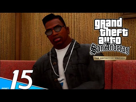 GTA San Andreas The Definitive Edition PC Walkthrough Gameplay Part 15