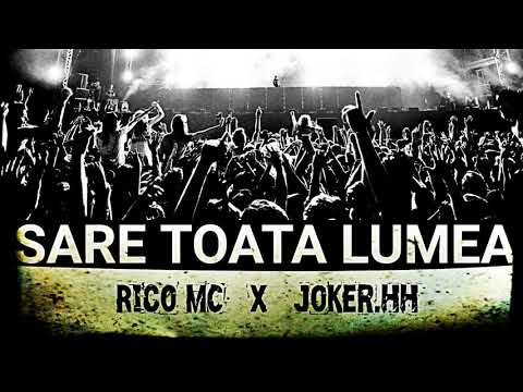 RICO MC feat. Joker.HH - SARE TOATĂ LUMEA ( 2020 )
