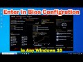 How to Enter in BIOS / UEFI on Any Windows 10 PC or Laptop - 2024