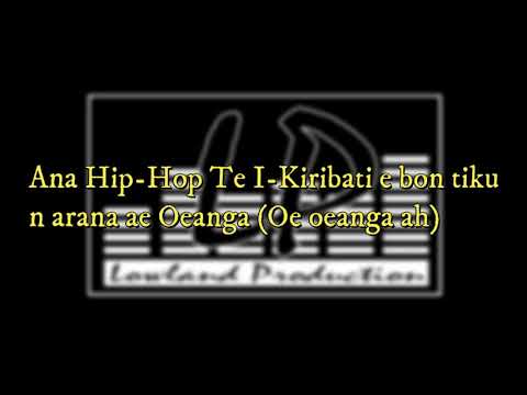 Ana Hip Hop Te I Kiribati Lyrics - Bwenaman