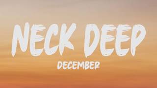 Download lagu Neck Deep - December (Lyrics) mp3