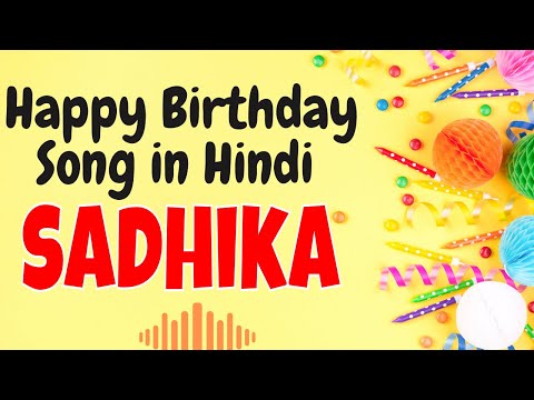 Happy Birthday Sadhika Song | Birthday Song for Sadhika | Sadhika Happy Birthday Song