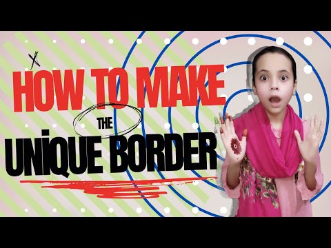 How to make unique border in just 5 minutes|DIY|craft|by lubabah khan|authentic border design
