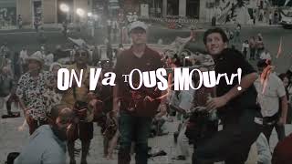 On va tous Mourir - les sales majestés -