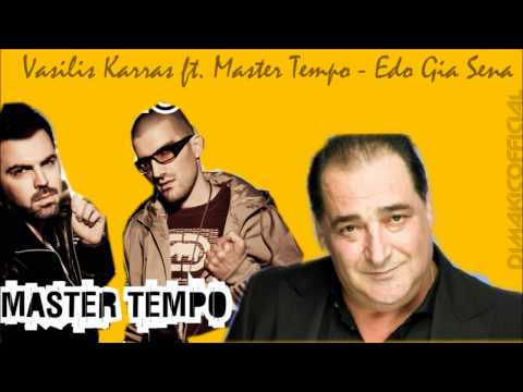 Vasilis Karras ft. Master Tempo - Edw Gia Sena (New Song 2012) [HD/720p]