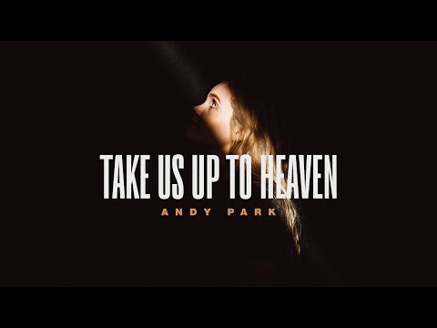 Thumbnail for Take Us Up To Heaven video