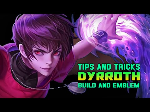 TIPS AND TRICKS DYRROTH | BEST BUILD AND EMBLEM 2024