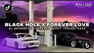 Download lagu DJ BLACK HOLE X FOREVER LOVE BREAKBEAT REMIX JEDAG JEDUG SLOW VIRAL TIKTOK TERBARU 2026 mp3 Download lagu DJ BLACK HOLE X FOREVER LOVE BREAKBEAT REMIX JEDAG JEDUG SLOW VIRAL TIKTOK TERBARU 2026 mp3
