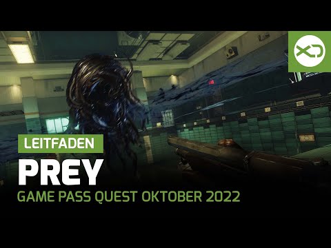 Xbox Game Pass Quest Oktober 2022 - Leitfaden mit Prey