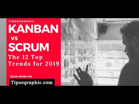 Kanban Vs Scrum: The 12 Top Trends for 2019  🡆 https://bit.ly/2AuPt8f