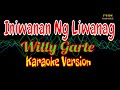 ♫ Iniwanan Ng Liwanag Karaoke - Willy Garte ♫
