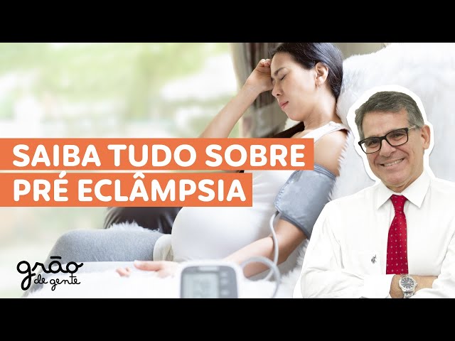 PRÉ ECLÂMPSIA? A PRESSÃO ALTA EM GESTANTE É PERIGOSO?
