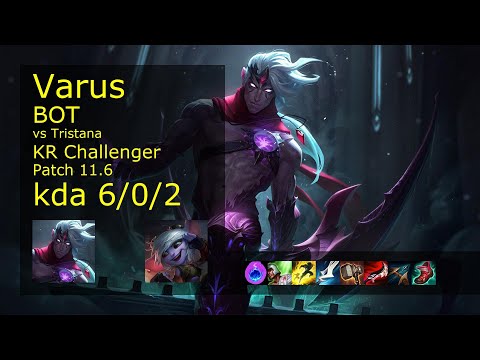 Varus ADC & Rell vs Tristana & Karma - KR Challenger 6/0/2 Patch 11.6 Gameplay // [롤] 바루스 vs 트리스타나