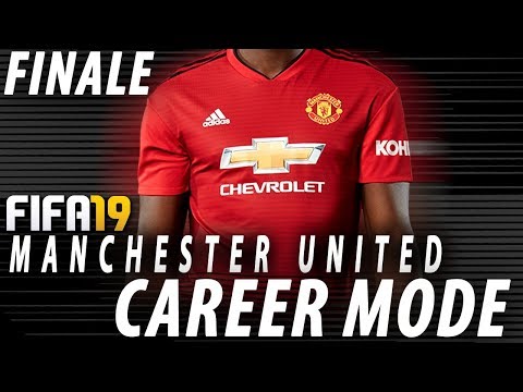 FIFA 19: Manchester United Career Mode #87 - SERIES FINALE