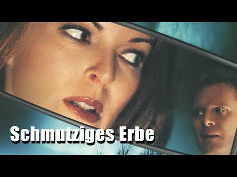 Schmutziges Erbe | Ganzer Film Auf Deutsch | William R. Moses | Marcia Cross | Daniel Quinn