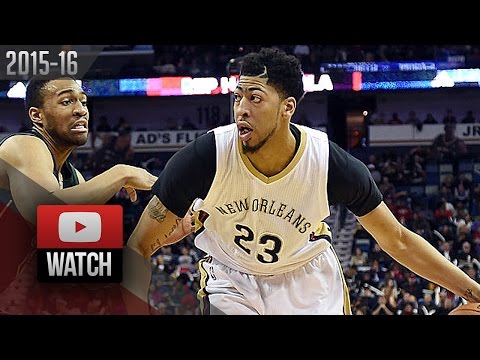 Anthony Davis Full Highlights vs Bucks (2016.01.23) - 22 Pts, 4 Blocks