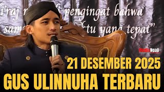 Download lagu PENGAJIAN GUS ULINNUHA TERBARU HARI INI mp3