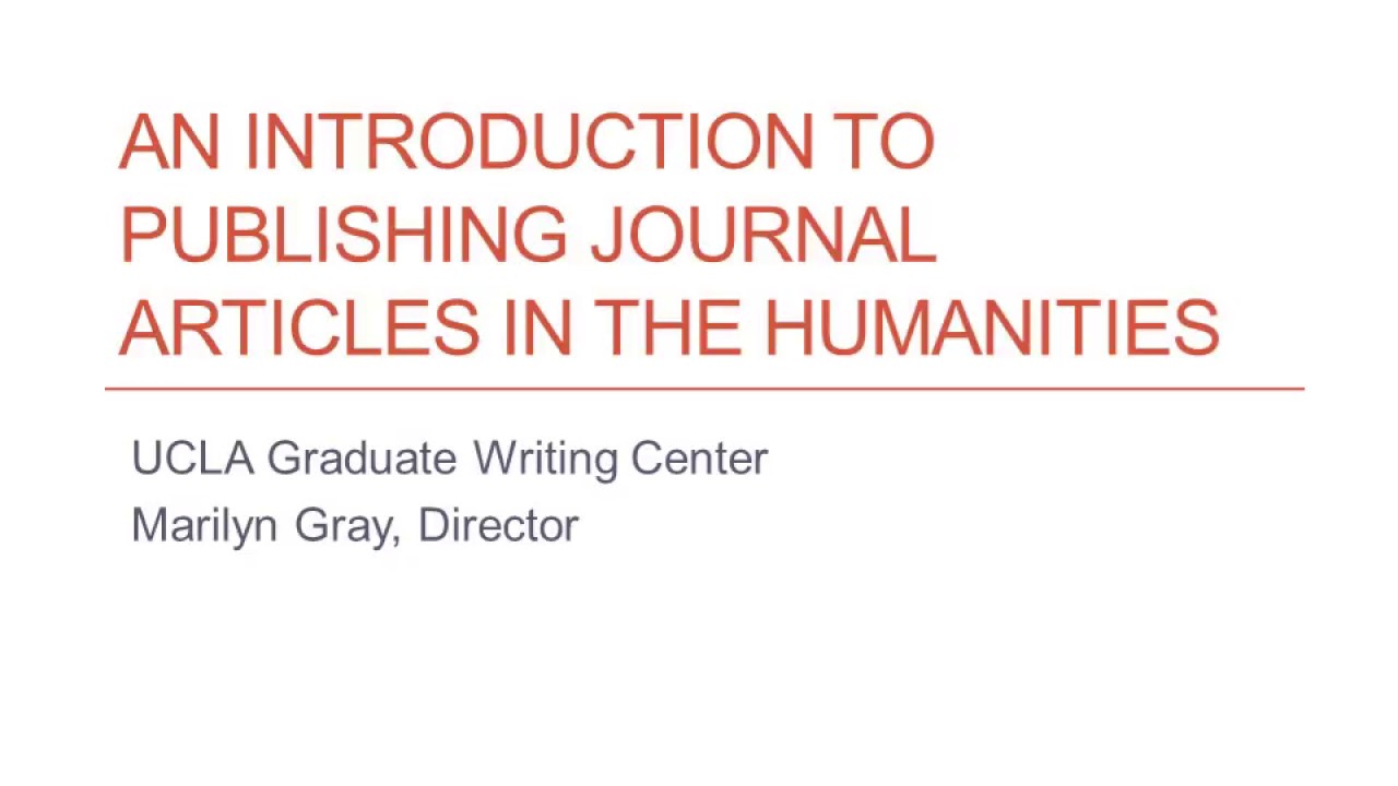 Introduction to Publishing Journal Articles in the Humanities
