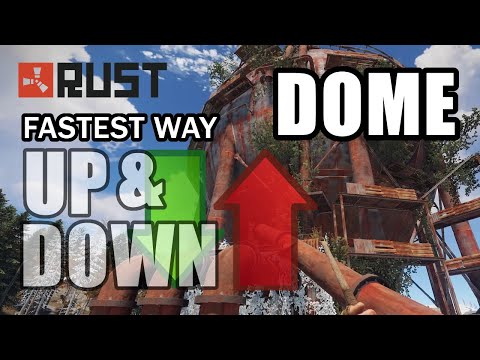 RUST NEW DOME Monument Fastest & Easiest Way to Get To the Top and Get Down Bottom