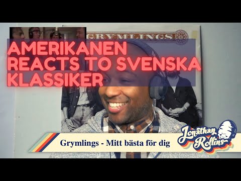 Amerikanen Reacts To Svenska Klassiker: Grymlings - Mitt bästa för dig