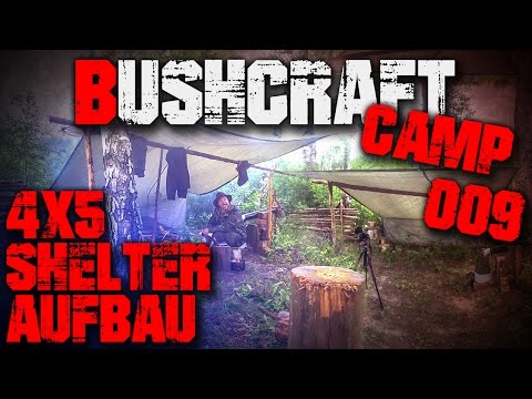 #009 - 4x5 SHELTER CONSTRUCTION & COOKING - Bushcraft Camp Camp Building Survival - Germany