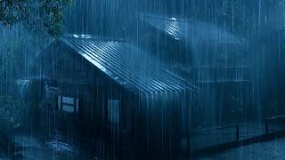 (No Ads) Fall Asleep Fast on Rainy Night | Torrential Rain on Tin Roof & Intense Thunder