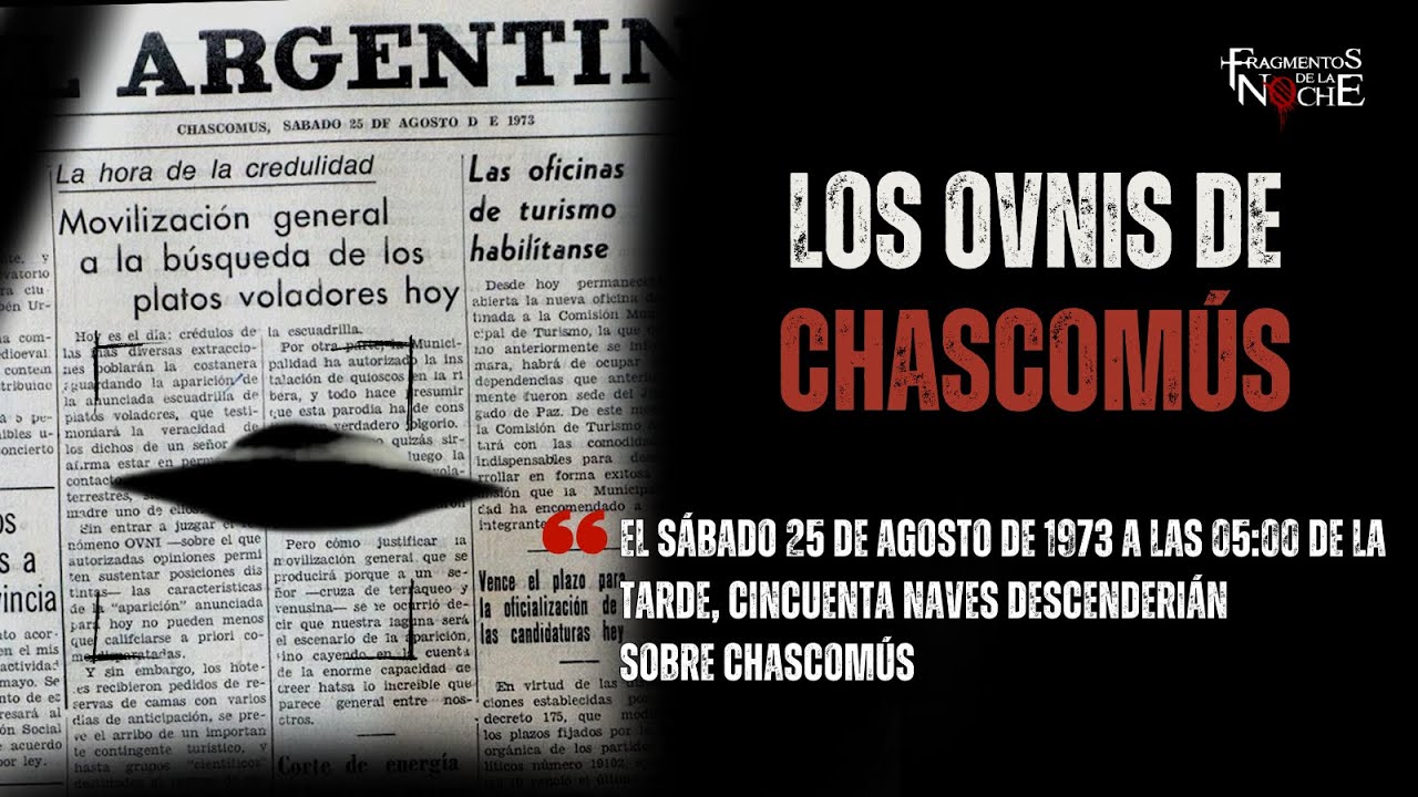 Los ovnis de Chascomús | Fragmentos de la Noche