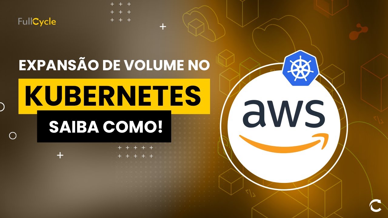 Como fazer resize de volume no Kubernetes na AWS