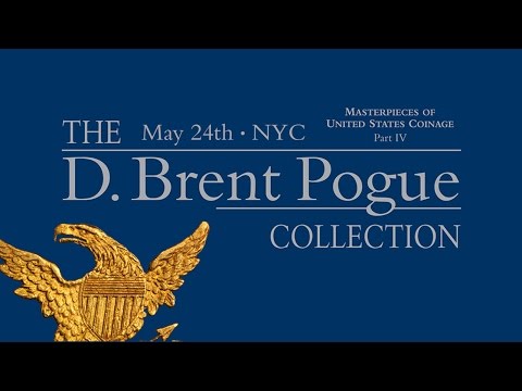 D. Brent Pogue Collection Part IV Auction – May 24, 2016|  Stack's Bowers Galleries