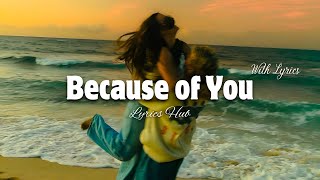 Download lagu Because Of You | Romantic Love Song | Lyrics Video | Lyrics Hub mp3 Download lagu Because Of You | Romantic Love Song | Lyrics Video | Lyrics Hub mp3