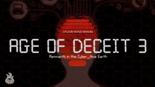 *AGE OF DECEIT 3* (FULL) Remnants in the Cyber_Hive Earth