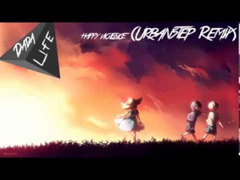 【Melodic Dubstep】Dada Life - Happy Violence (Urbanstep Remix)