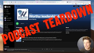 Podcast teardown: optimizing the Worthy Podcast for search on Apple & Spotify