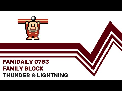 Famidaily - Episode 0783 - Family Block/Thunder & Lightning (ファミリーブロック)