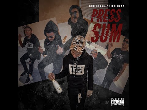 BRN Stackz X Rich Dayy - Press Sum